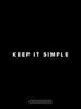 Motivational Poster: Keep it simple 18x24... Dept. of Motivation